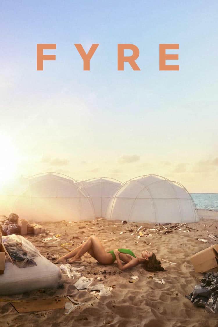 Poster for FYRE: The Greatest Party That Never Happened